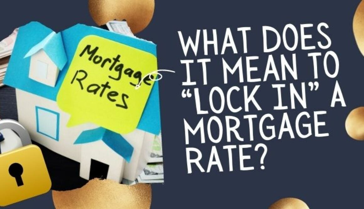 what is a mortgage rate lock